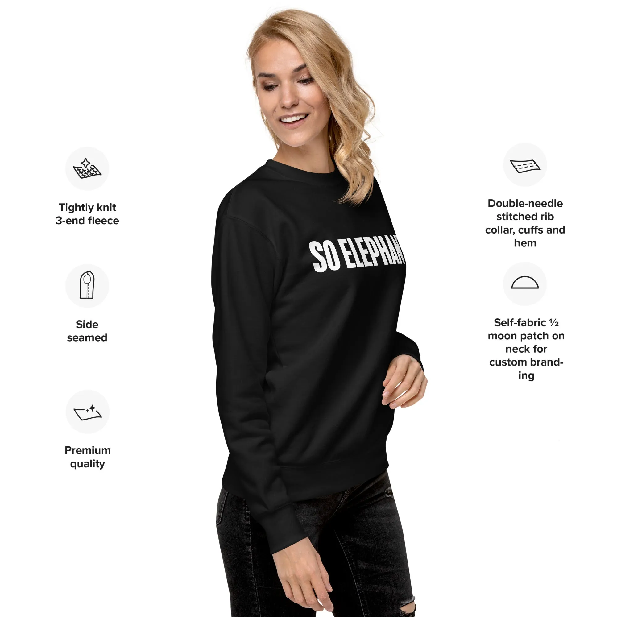 So Elephant Women's Premium Sweatshirt
