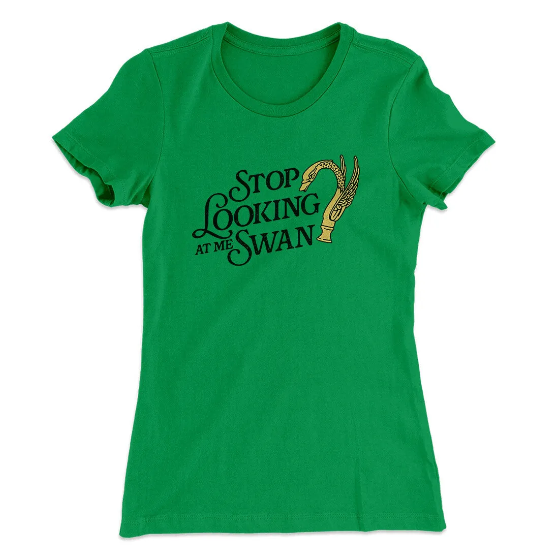 Stop Looking At Me Swan Women's T-Shirt