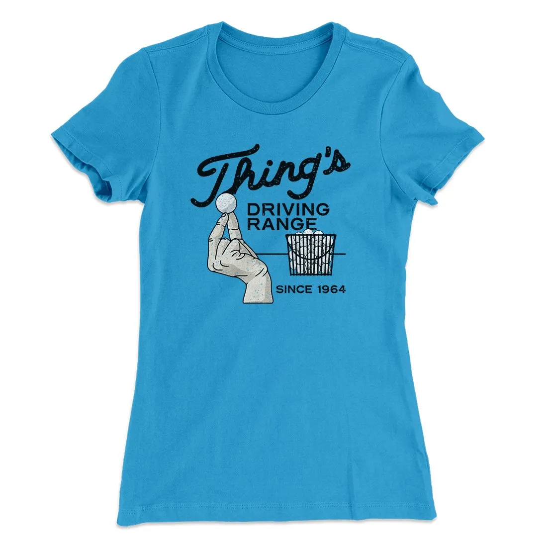 Thing's Driving Range Women's T-Shirt