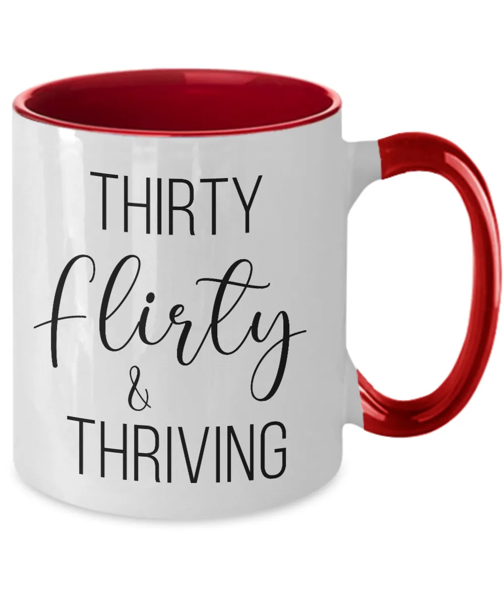 Thirty Flirty Thriving 30th Birthday Two-Tone Mug Coffee Cup Funny Gift