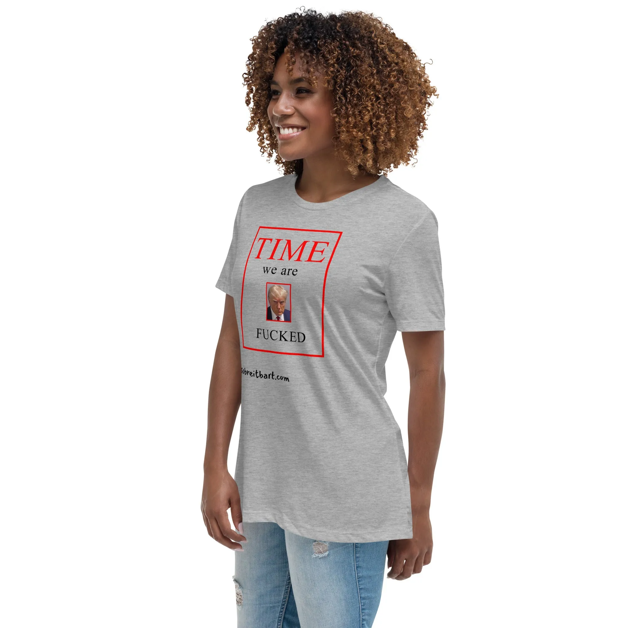 We are Screwed Women's Relaxed T-Shirt