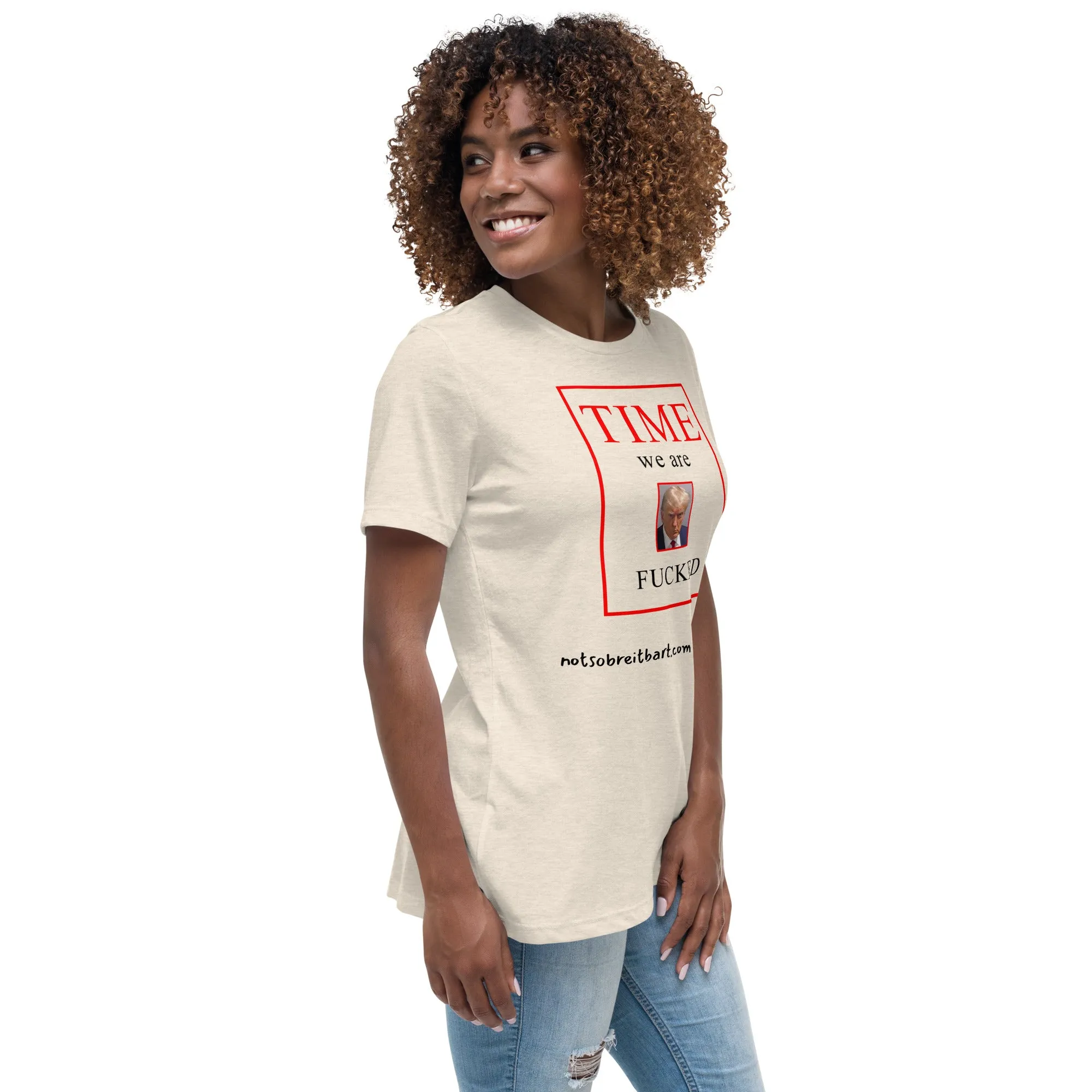 We are Screwed Women's Relaxed T-Shirt