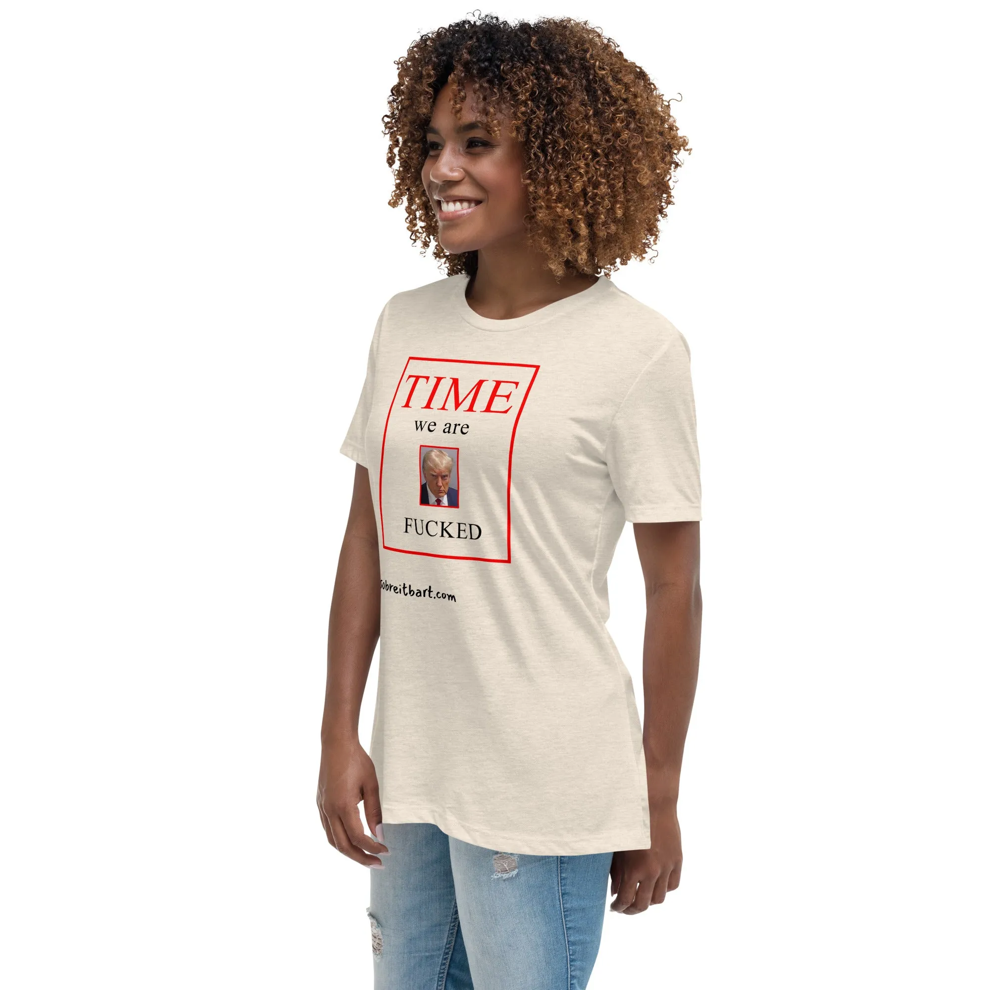 We are Screwed Women's Relaxed T-Shirt