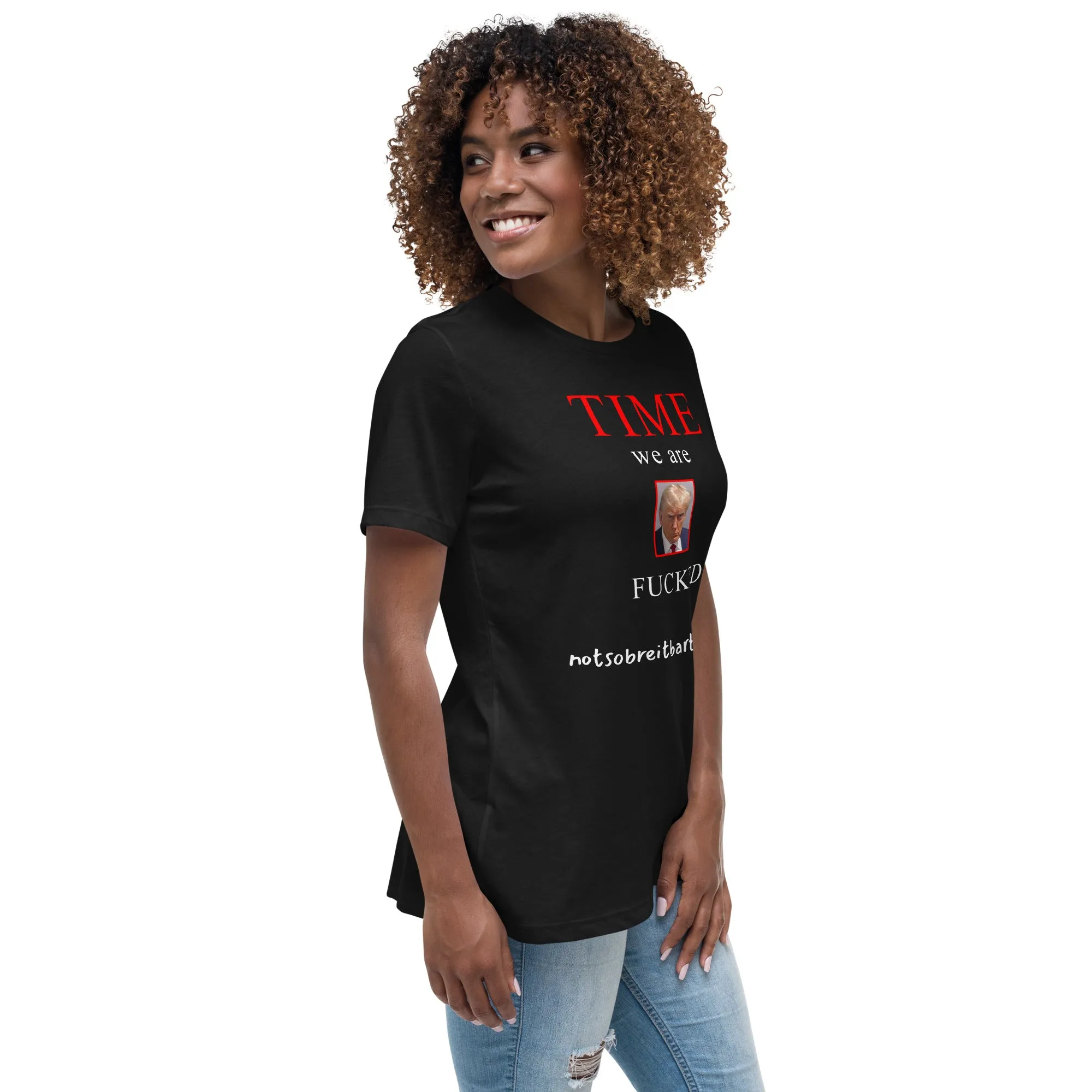 We are Screwed Women's Relaxed T-Shirt