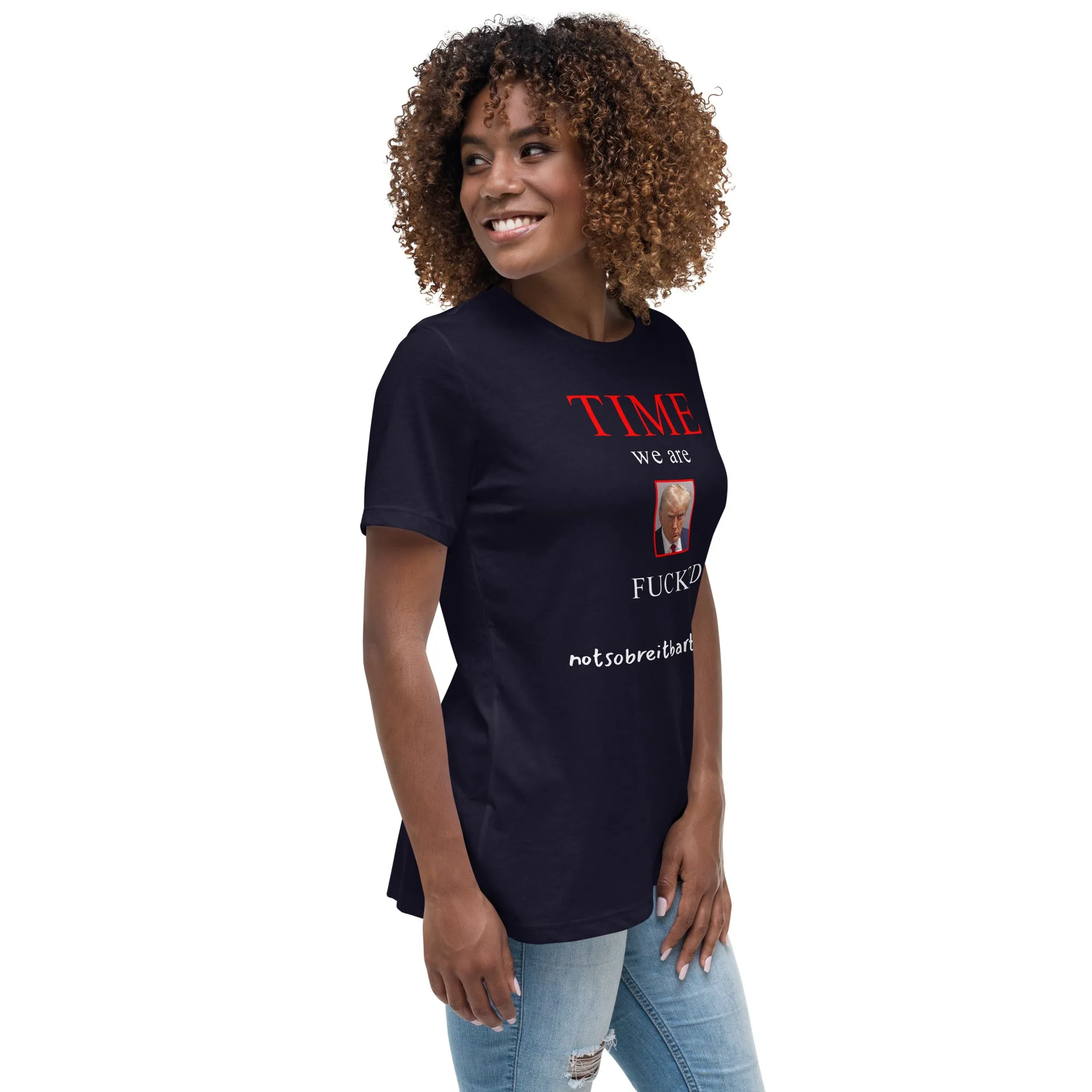 We are Screwed Women's Relaxed T-Shirt