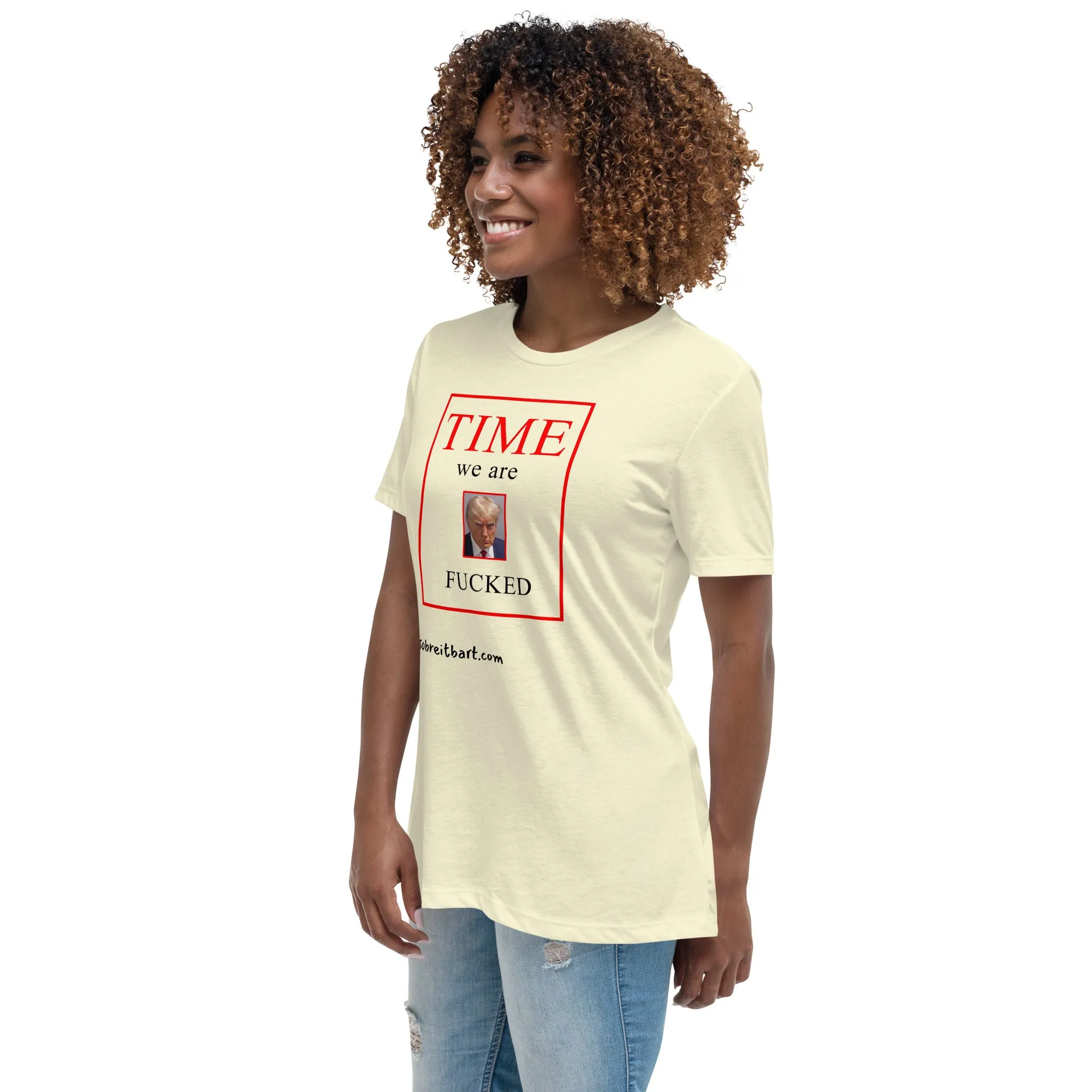 We are Screwed Women's Relaxed T-Shirt