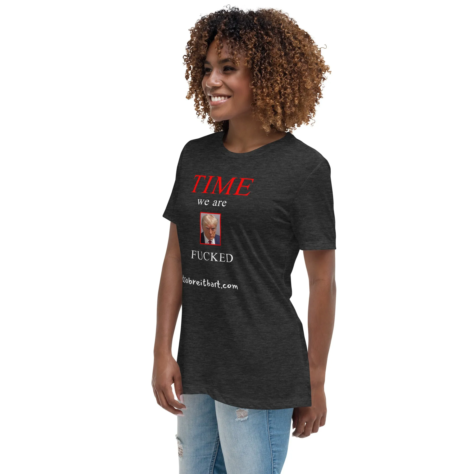 We are Screwed Women's Relaxed T-Shirt