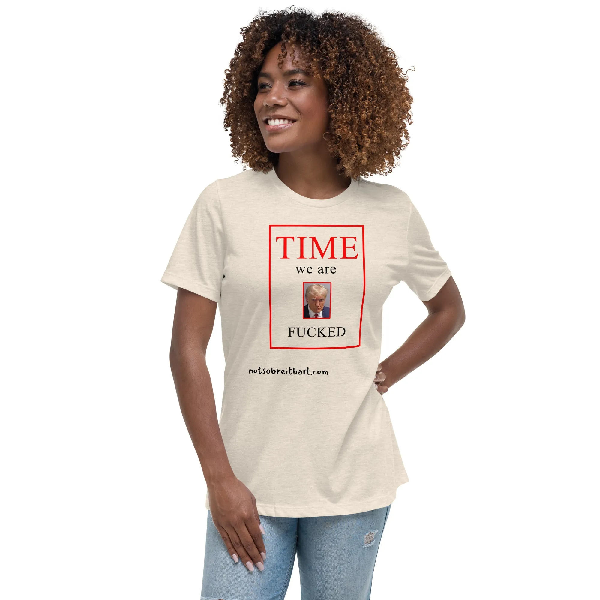 We are Screwed Women's Relaxed T-Shirt