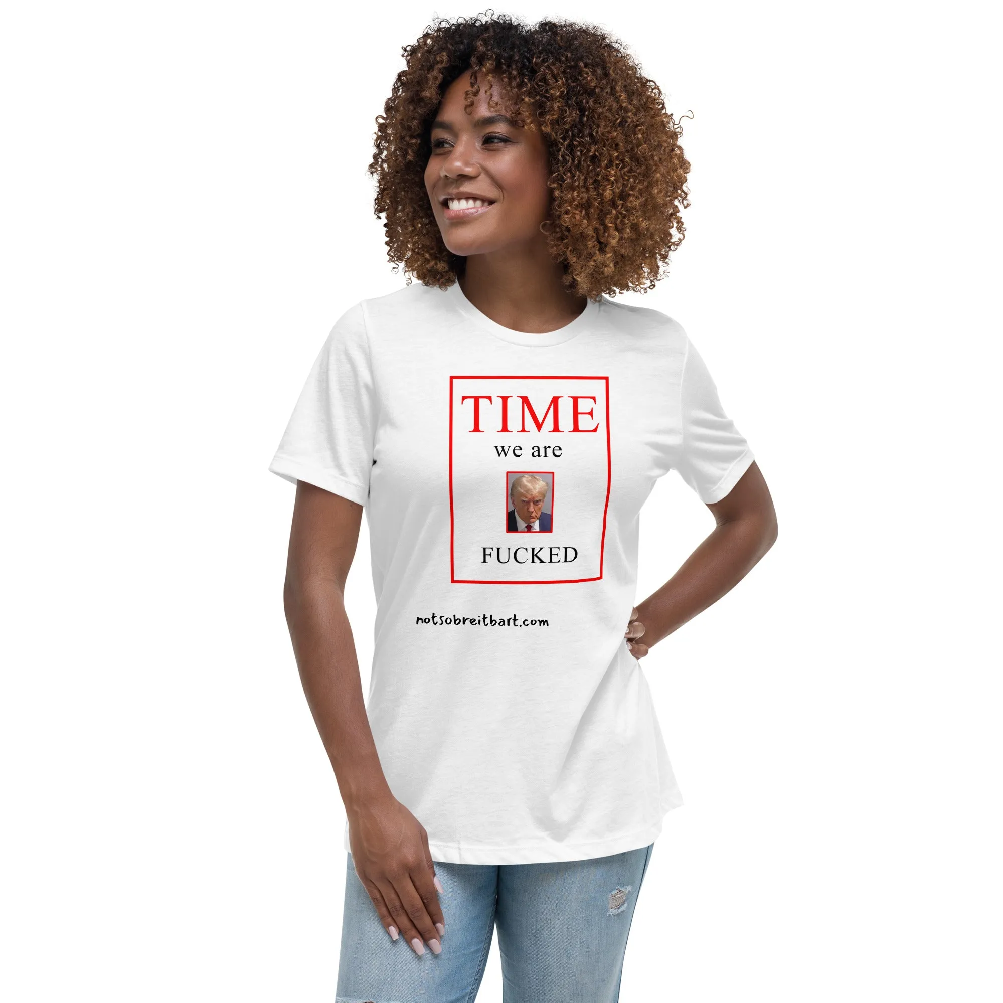 We are Screwed Women's Relaxed T-Shirt