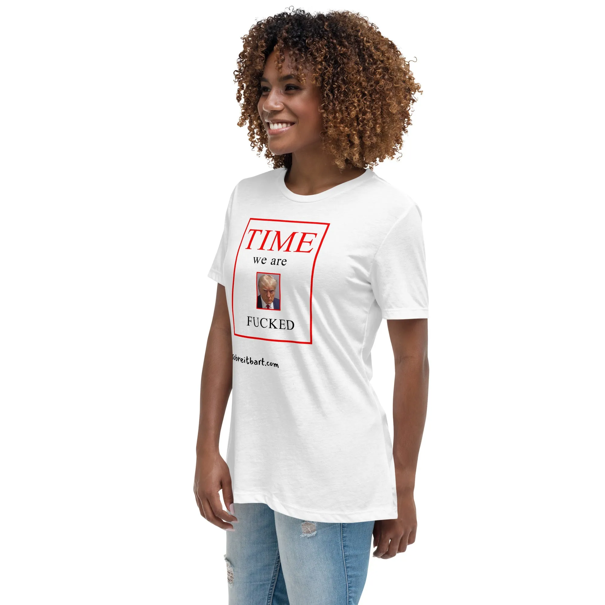 We are Screwed Women's Relaxed T-Shirt