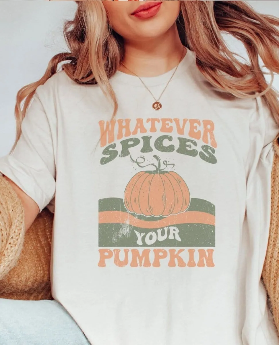 Whatever Spices Your Pumpkin Natural Tee
