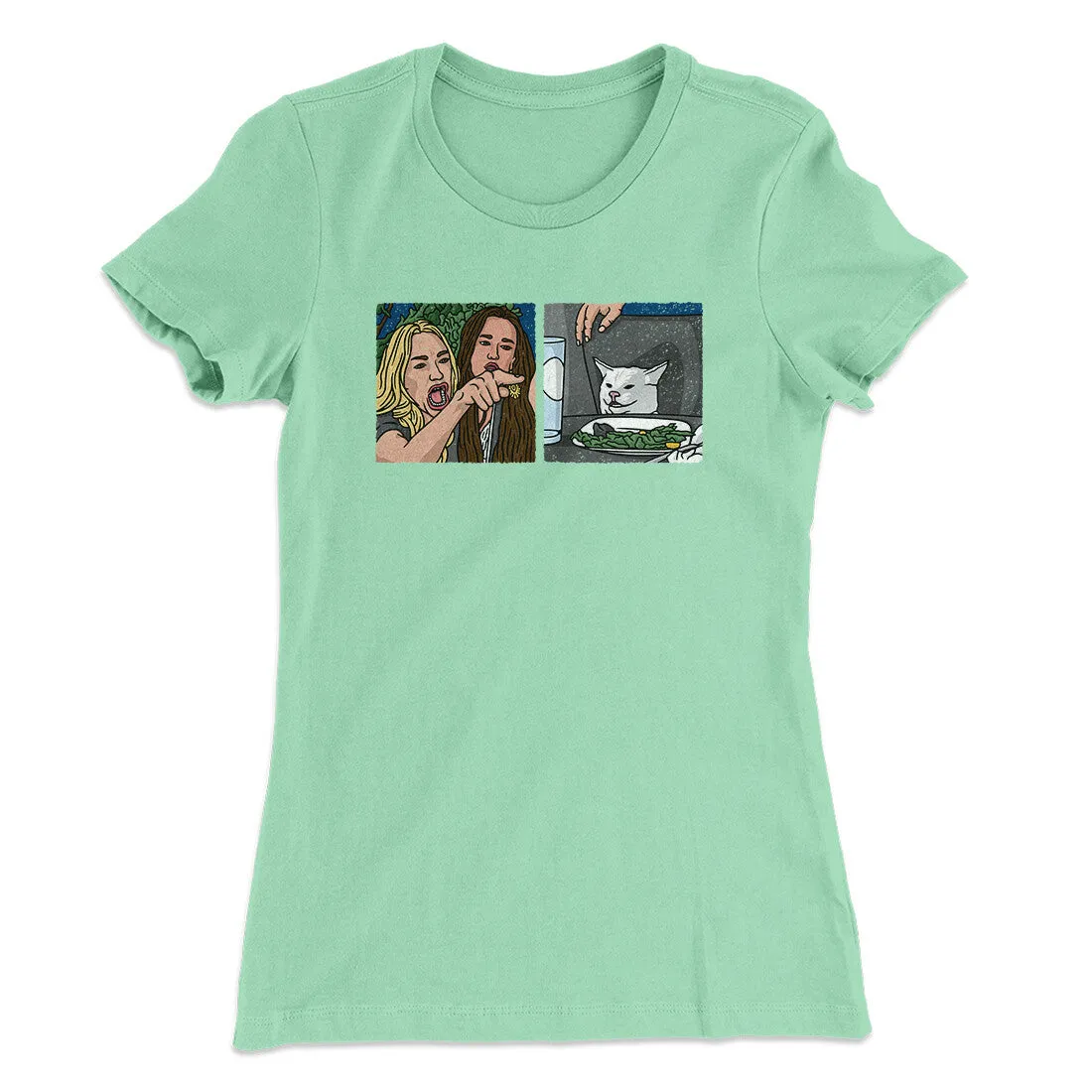 Woman Yelling At A Cat Meme Funny Women's T-Shirt