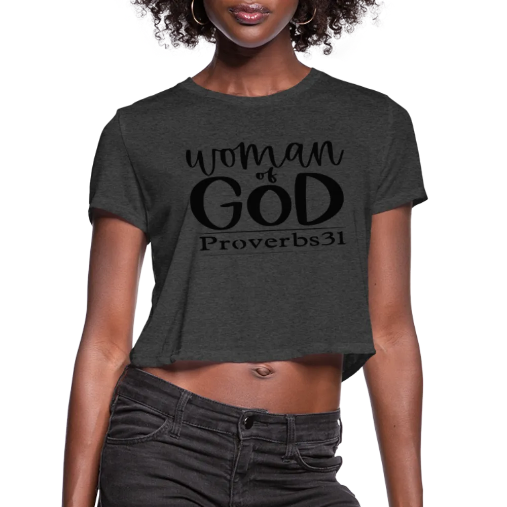 Women's Cropped "Woman Of God" T-Shirt