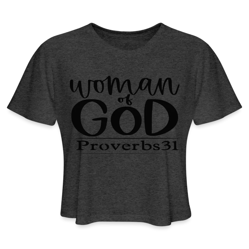 Women's Cropped "Woman Of God" T-Shirt