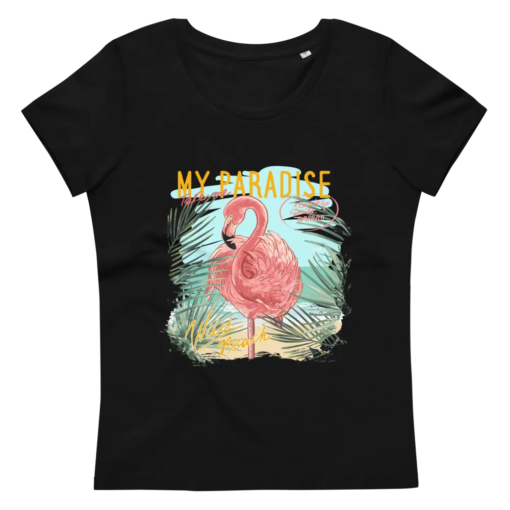 Women's fitted eco tee My paradise