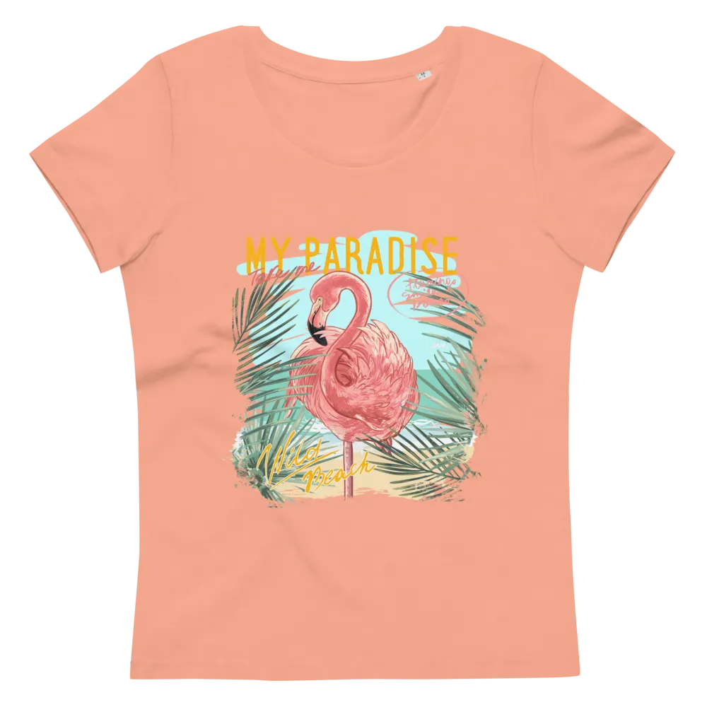 Women's fitted eco tee My paradise