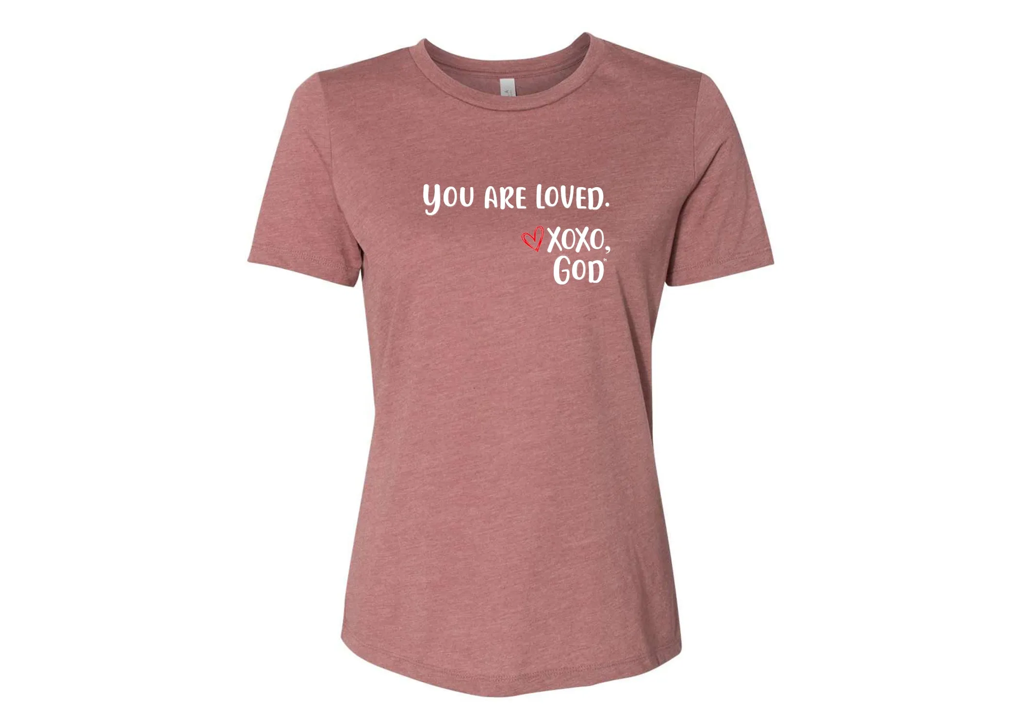 Women's Relaxed Tee -You are Loved.