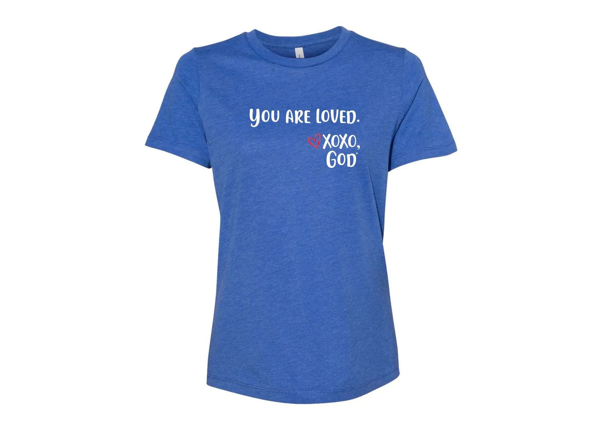 Women's Relaxed Tee -You are Loved.